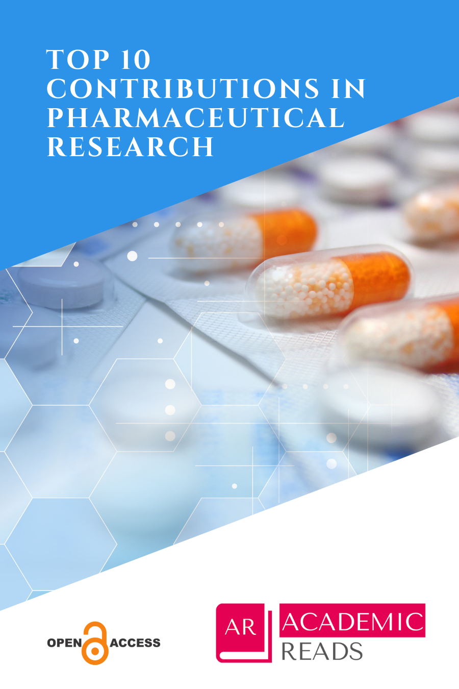 Top 10 Contributions in Pharmaceutical Research – Academic Reads