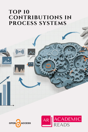 Top 10 Contributions in Process Systems Top 10 Contributions in Process Systems